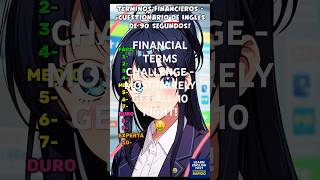 Financial Terms 💰 – 90-Second English Quiz ⏱️ – ¡Aprende jugando! 🎯 #AprenderIngles #Shorts