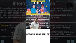 Aaj Ayush Sir Ne Example Se Samjhaya Intermediate Goods! 🤔📘 #intermediate #goods #example #economics
