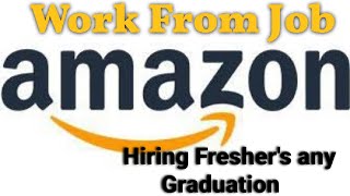 Amazon Recruitment 2022 hiring fresher's | Work From Home Jobs | KaRtHiK TeCh