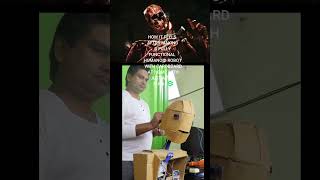 HOW IT FEELS AFTER MAKING A FULLY FUNCTIONAL HUMANOID ROBOT WITH CARDBOARD AT HOME