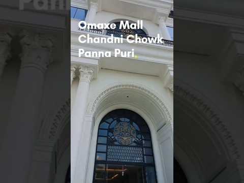 Omaxe Mall | Panna Puri | Chandni Chowk Delhi #vlog #travel #delhi #chandnichowk #omaxemall