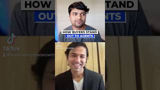 How buyers stand out to agents
