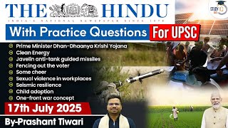 The Hindu Analysis | 17th July 2025 | The Hindu News Paper Today With Practice Questions