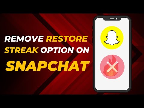 How To Remove Restore Streak Option On Snapchat
