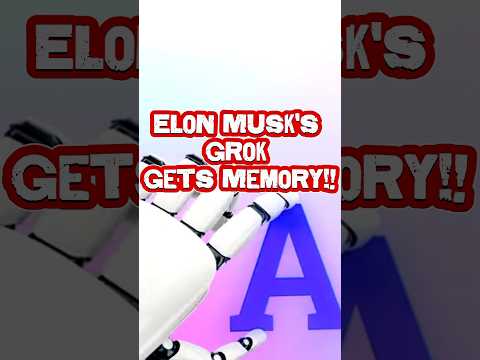 Grok Gets Memory! Elon Musk's AI Remembers You Now #Grok #ElonMusk #AInews #TechUpdate #XAI