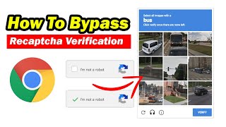 How To Disable Captcha on Google Chrome  | How To  Bypass Recaptcha Verification in Google Chrome