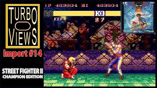 "Street Fighter 2: Champion Edition"  -  Turbo Views Import 14 (PC-Engine game REVIEW!)
