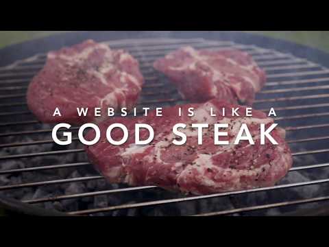A website is like a good steak.