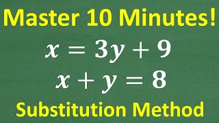 Master the Substitution Method in Just 10 Minutes! CRITCIAL Algebra Skill!