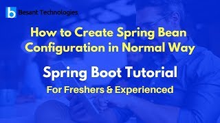 How to Create Spring Bean Configuration in Normal Way - Spring Example Demo | Spring Boot Tutorial