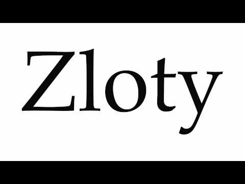 How to Pronounce Zloty