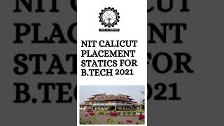 NIT Calicut ❤️ placement | NIT Calicut placements for Btech #nitcalicut #nitplacements #placement  👍