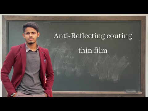 Anti-Reflecting coating, thin film | BSc physics