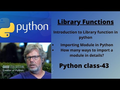 Intoduction to python Library Functions in python?Python class-43