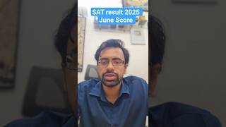 SAT Result 2025 June Score Out  | Check Your Score Online Today #SAT2025 #JuneSAT #SATResult