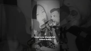 Vocal Cover Blessthefall - Hollow Bodies 🤍🤘🏻 #metalcore #singer #blessthefall #vocalcover