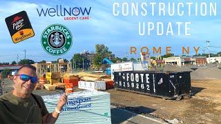Construction update Rome NY. STARBUCKS, WELLNOW, PIZZAHUT