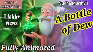 A Bottle of Dew in hindi | Class 6 English | NEW BOOK POORVI | NCERT . moral story