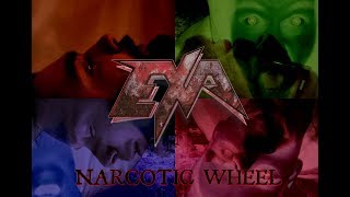 EXA - Narcotic Wheel (OFFICIAL MUSIC VIDEO)