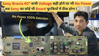 #sony Bravia 40" सभी Voltage सही✅ होने पर भी No Power💥#full #video KLV-40EX430 Full Dead Solution