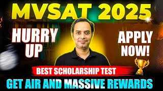 MVSAT 2025 IS HERE! 🤯 | India's Best Scholarship Test - Win Big Rewards! 🏆 (Apply NOW!)