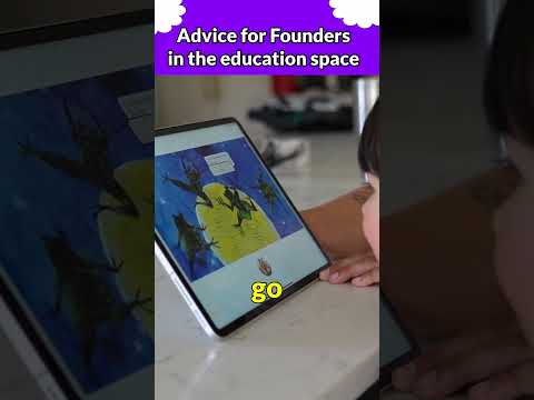 Founder Advice in the Education Space