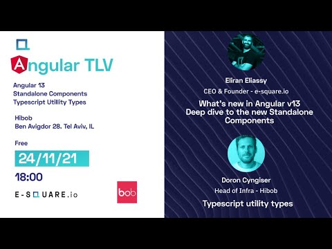 Angular TLV - November 21 - Eliran Eliassy & Doron Cyngiser - Angular V13, standalone components...