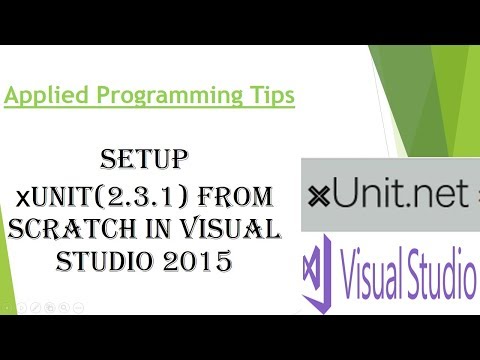 xUnit.Net : Getting Started Unit Testing With xUnit.net & Visual Studio 2015,17 (Best Tips for 2017)