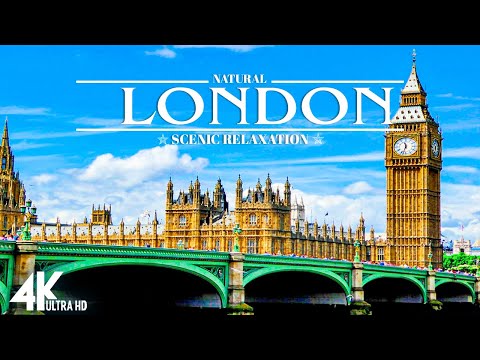 London 4k - Scenic Relaxation Film With Calming Music