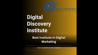 Digital Discovery Institute - Best digital marketing courses in Mohali