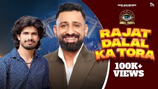 Rajat Dalal Ka Tora (Big Boss) Shiva Jaat || Rajat Dalal Song 2024
