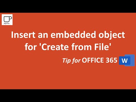 Insert an embedded object for 'Create from File'  in Office 365 Word