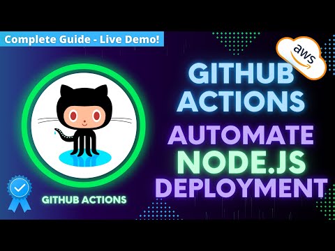 GitHub Actions Automate Node.js Deployment to AWS | GitHub Actions Tutorial