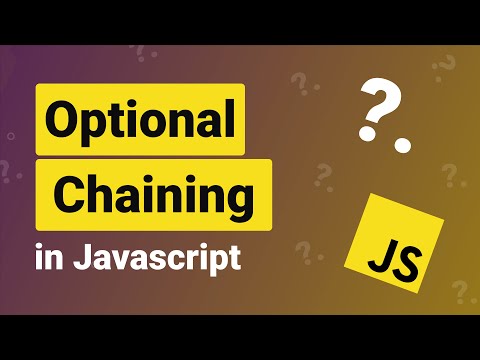 Optional Chaining in Javascript ES11