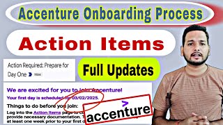 ACCENTURE ACTION ITEMS LATEST UPDATE | MANDATORY DOCUMENTS FOR DAY ONE | ONBOARDING UPDATE, OL, JL