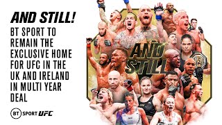 #AndStill 🔥 BT Sport x UFC Promo | The Journey Continues In UK & Ireland In New Multi-Year Deal 🇬🇧🇮🇪