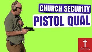 Church Security Pistol Qualification Course