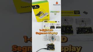 🐞Arduino Super Learning Kit:1-digit LED Segment Display#shorts #keyestudio #arduino #stem #kit #diy
