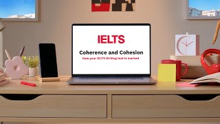 Coherence and Cohesion in the IELTS Writing test