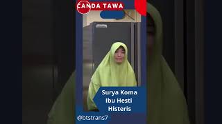 SURYA KOMA BU HESTI HISTERIS WKWKWK #shorts #short #btstrans7 #shortvideo #shortbts #trans7