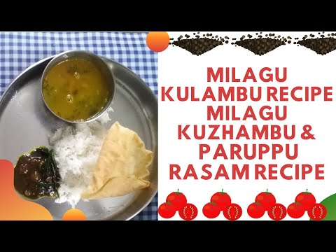 Milagu Kulambu Recipe | Milagu Kuzhambu and Paruppu Rasam Recipe in Tamil