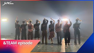 [EPISODE] 'AWAKEN THE BLOODLINE' AICHI/TOKYO Behind | &TEAM