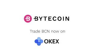 BYTECOIN Now Live on OKEx