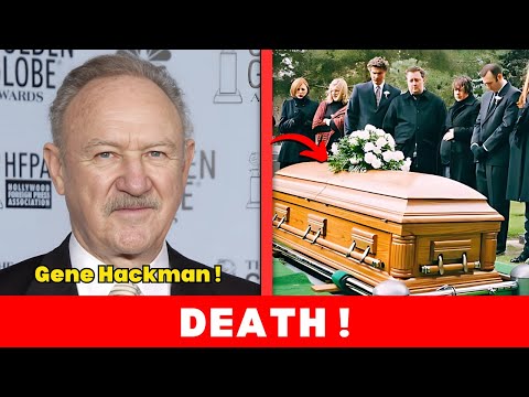 Gene Hackman Death | Hollywood Mourns a Legend