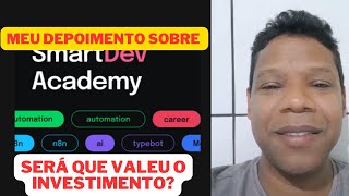 Meu Depoimento sobre a Comunidade  SmartDev Academy. Será que vale o investimento?