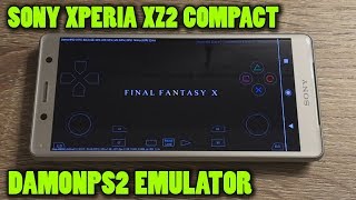 Sony Xperia XZ2 Compact - Final Fantasy X - DamonPS2 v3.0 - Test