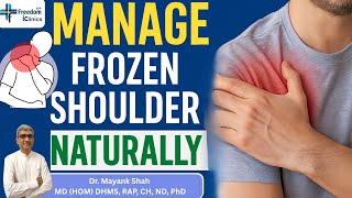 Manage Frozen Shoulder Naturally! 2025 | 100% Drug-Free Relief!