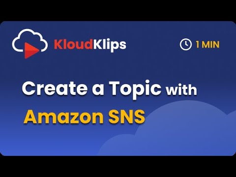 Creating an Amazon SNS topic