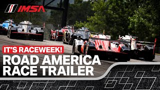 ROAD AMERICA | The IMSA WeatherTech Championship is back at America's National Park of Speed!!!