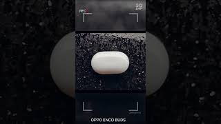 OPPO ENCO BUDS #oppoencobuds #youtubeshorts